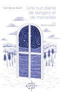 Une nuit pleine de dangers et de merveilles
